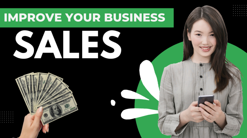 How do you improve your business sales